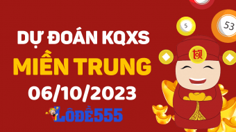  Dự Đoán XSMT 6/10/2023 - Soi Cầu Dự Đoán Xổ Số Miền Trung 6 tháng 10